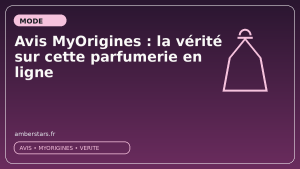 Avis MyOrigines : la vérité sur cette parfumerie en ligne